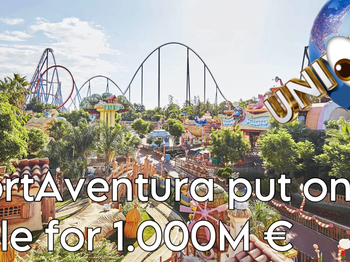 PortAventura World is now on sale for 1.000 million euros!